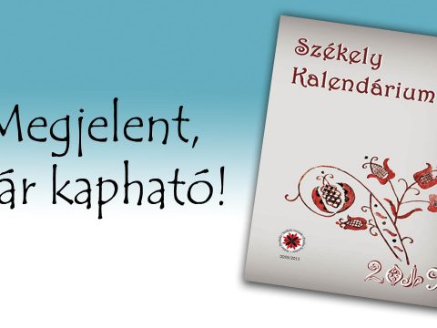 Megjelent a 2019-es Székely Kalendárium