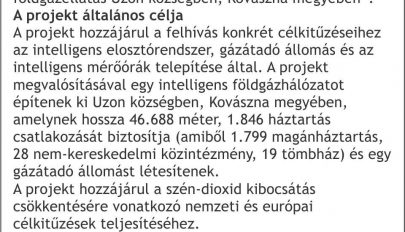 Hirdetés az “INTELLIGENS FÖLDGÁZHÁLÓZAT LÉTESÍTÉSE, CSATLAKOZÁS ÉS FÖLDGÁZELLÁTÁS UZON KÖZSÉGBEN, KOVÁSZNA MEGYÉBEN” pályázat kivitelezésének megkezdéséről