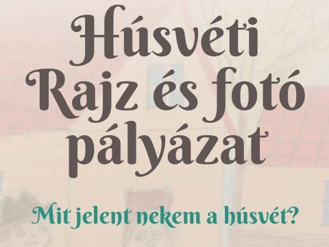 Húsvéti rajz- és fotópályázat