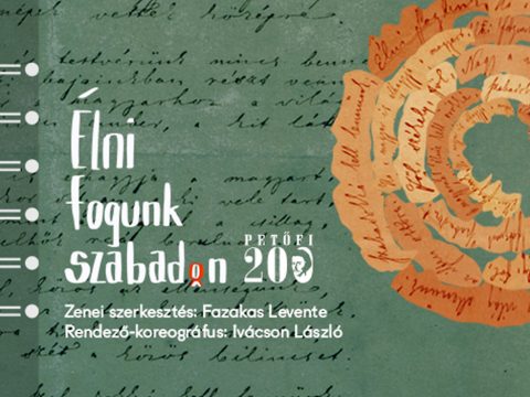 Élni fogunk szabadon – Petőfi 200