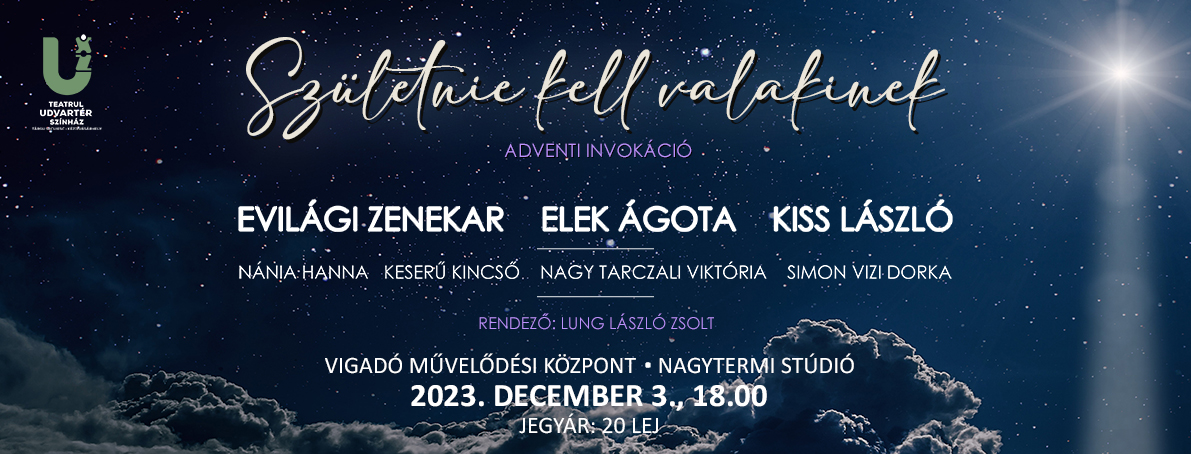 Születnie kell valakinek – adventi invokáció