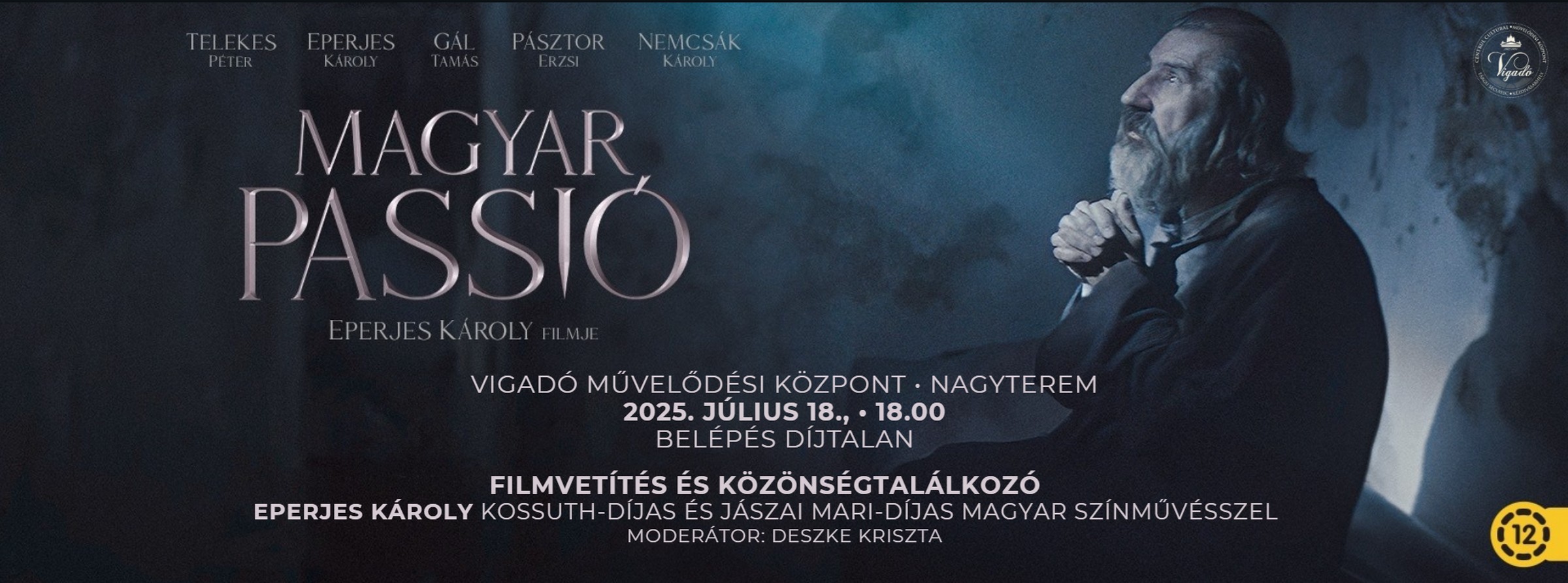 Mozi és közönségtalálkozó a Vigadóban
